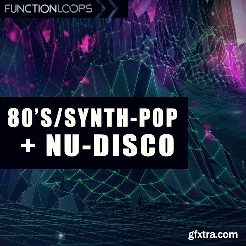 Function Loops 80s Synth Pop And Nu Disco For REVEAL SOUND SPiRE-DISCOVER