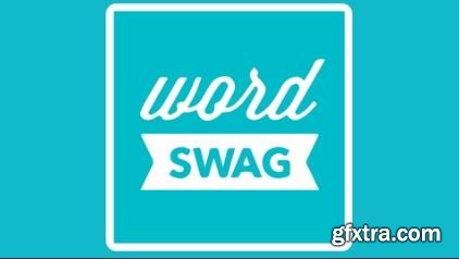 Word Swag Create Stunning Images with the Word Swag App