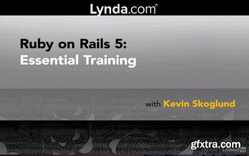 Ruby on Rails 5 Essential Training
