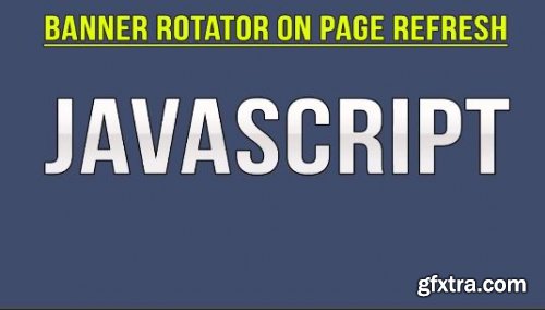 Banner Rotator On Page Refresh Using JavaScript