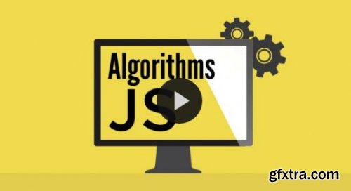 JavaScript the Basics for Beginners - Section 7: Algorithms