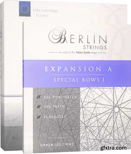 Orchestral Tools Berlin Strings EXP A Special Bows I v2.1 KONTAKT-PiRAT