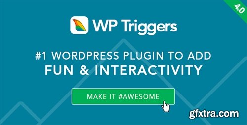 CodeCanyon - WP Triggers v4.2 - Add Instant Interactivity To WP - 3516401