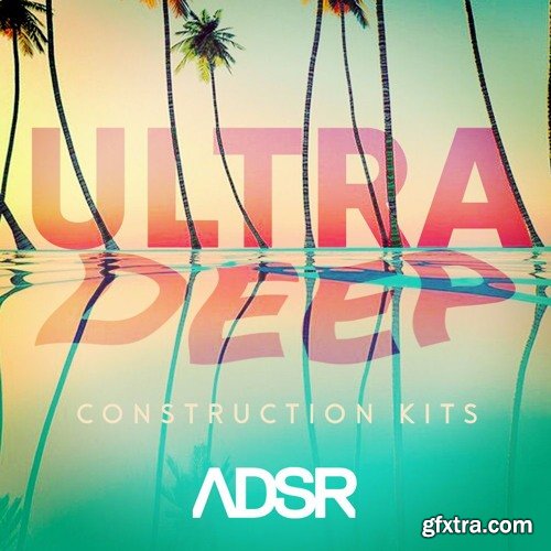 ADSR Sounds Ultra Deep Construction Kits WAV MiDi SYLENTH1 SAMPLER iNSTRUMENTS PATCHES-DISCOVER