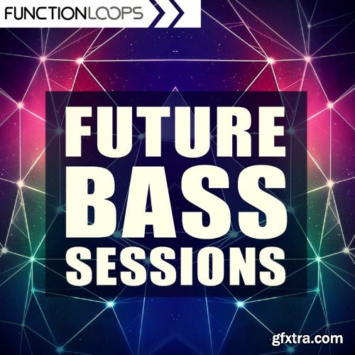 Function Loops Future Bass Sessions WAV MiDi-DISCOVER