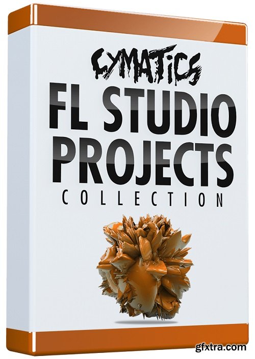 Cymatics FL Studio Projects Collection-FANTASTiC
