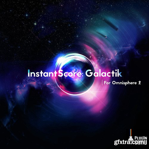 Pluginguru Instant Score: Galactik Omnisphere 2-TZG