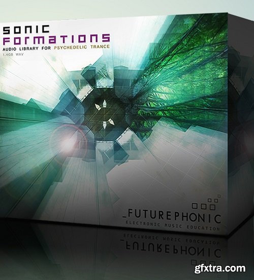 Futurephonic Sonic Formations Audio Library for Psychedelic Trance WAV-FANTASTiC