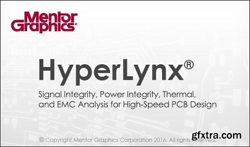 Mentor Graphics HyperLynx SI/PI/Thermal v9.4.1 x64 ISO-SSQ