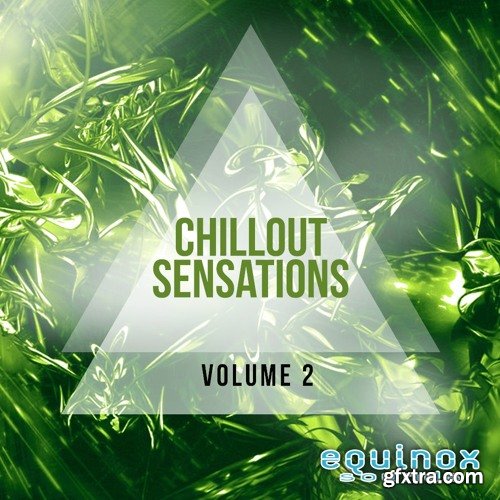 Equinox Sounds Chillout Sensations Vol 2 WAV MIDI-TZG