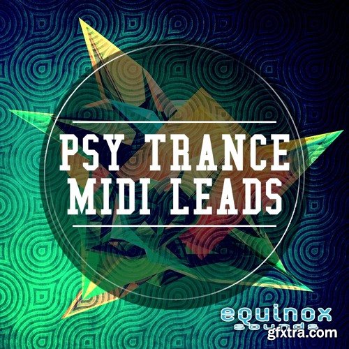 Equinox Sounds Psy Trance MIDI Leads WAV MiDi-DISCOVER