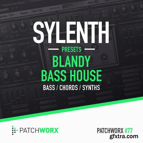 Patchworx Blandy Bass House For LENNAR DiGiTAL SYLENTH1-DISCOVER