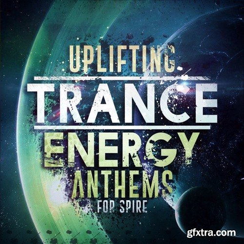 Trance Euphoria Uplifting Trance Energy Anthems For REVEAL SOUND SPiRE FULL PACK-DISCOVER