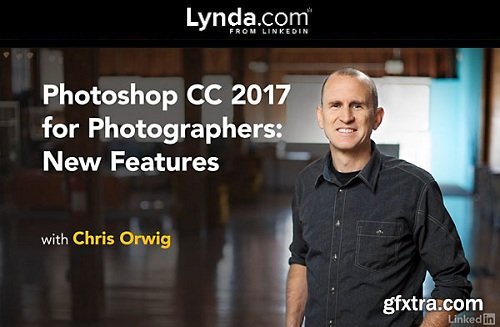 Photoshop CC 2017 for Photographers: New Features