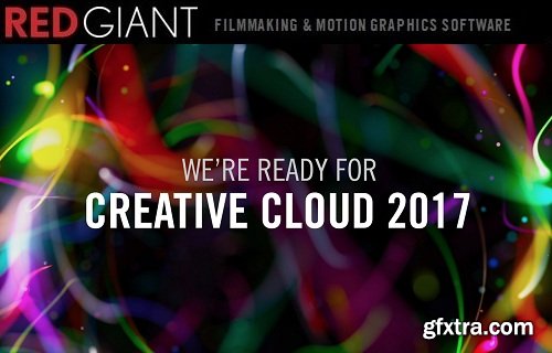 Red Giant Complete Suite 2016 for Adobe CS5 - CC 2017 (31.12.2016) Wi?