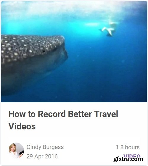 How to Record Better Travel Videos