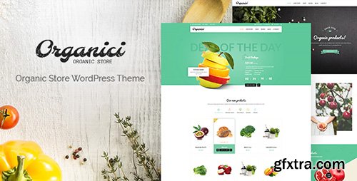 ThemeForest - Organici v1.0.1 - Organic Store & Bakery WooCommerce Theme - 14568176