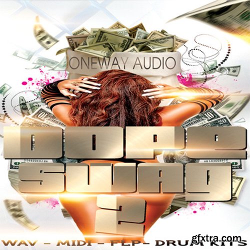 Oneway Audio Dope Swag Vol 2 WAV MiDi FL STUDiO-DISCOVER