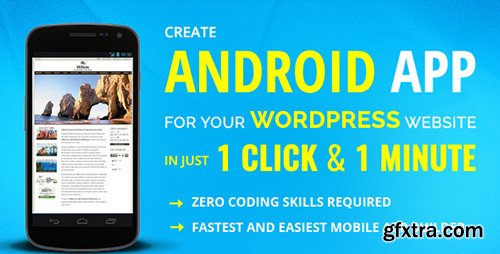 CodeCanyon - Wapppress v3.0.11 - Builds Android Mobile App for Any Wordpress Website - 10250300