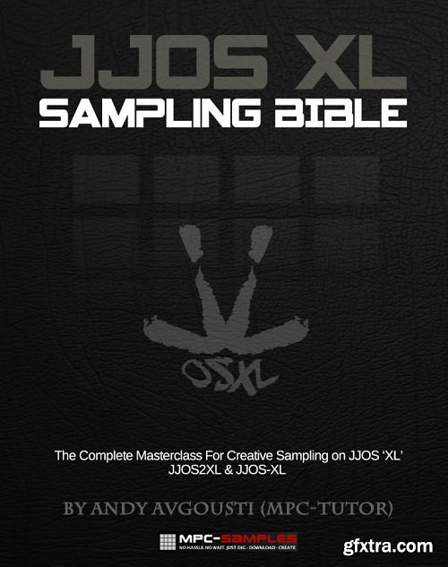 MPC-Samples The JJOSXL Sampling Bible WAV MPC PDF-FANTASTiC