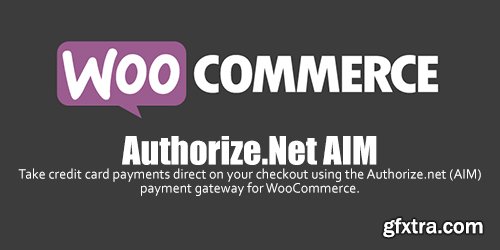 WooCommerce - Authorize.Net AIM v3.10.0