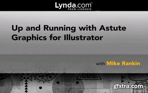 Up and Running with Astute Graphics for Illustrator (updated Nov 22, 2016)