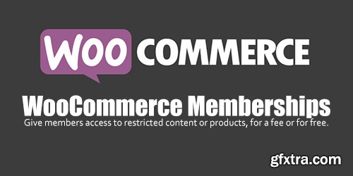 WooCommerce - Memberships v1.7.0