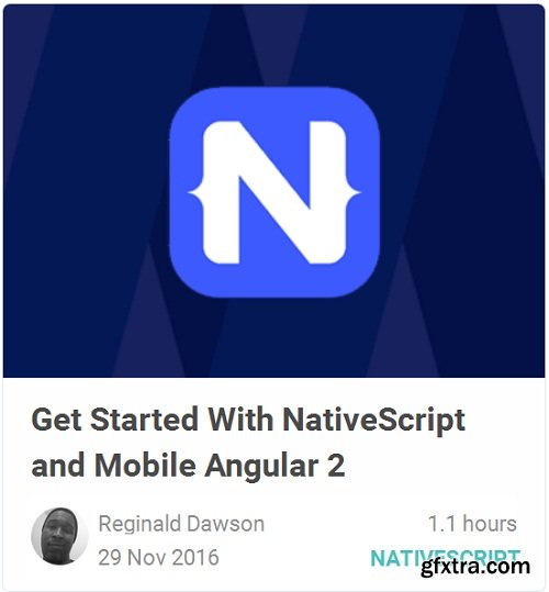 Tuts+ Premium - Get Started With NativeScript and Mobile Angular 2