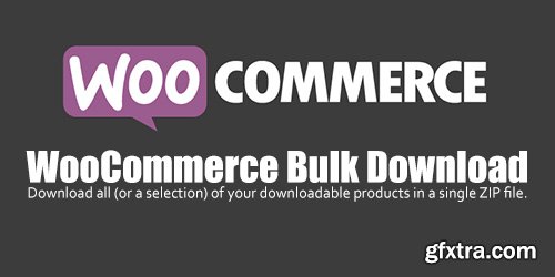 WooCommerce - Bulk Download v1.2.3