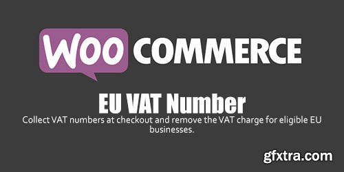 WooCommerce - EU VAT Number v2.1.13
