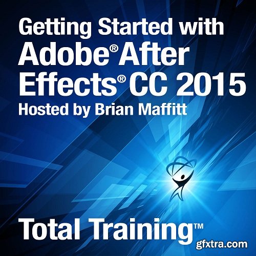 Total Training - After Effects CC 2015 – Getting Started