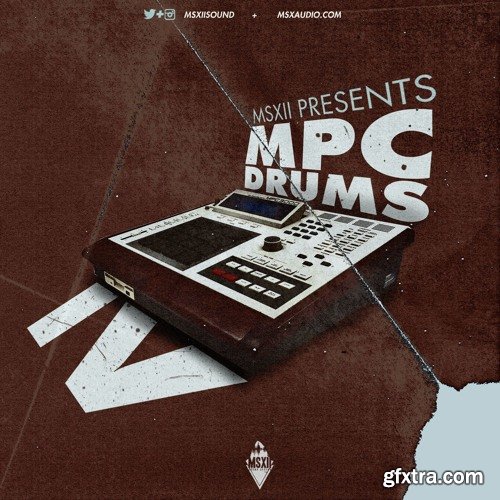 MSXII Sound MPC Drums Vol 4 WAV-FANTASTiC
