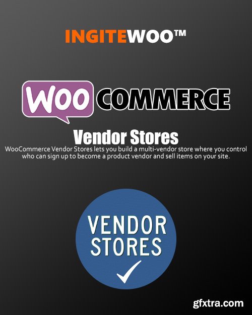 IgniteWoo - WooCommerce Vendor Stores v2.2.31