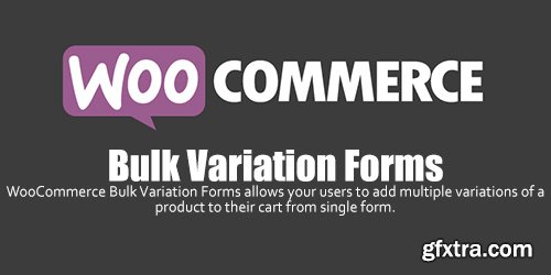 WooCommerce - Bulk Variation Forms v1.3.6