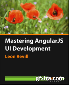 Mastering AngularJS UI Development
