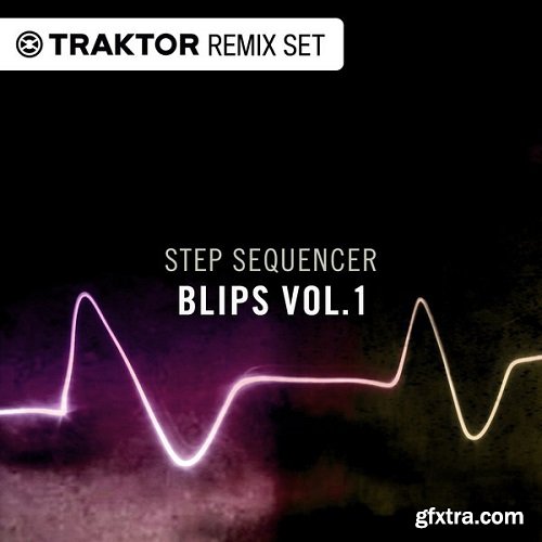 Native Instruments Techno & House Blips Vol 01: Step Sequencer Drum Sounds Traktor Remix Set-FANTASTiC