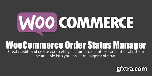 WooCommerce - Order Status Manager v1.6.3