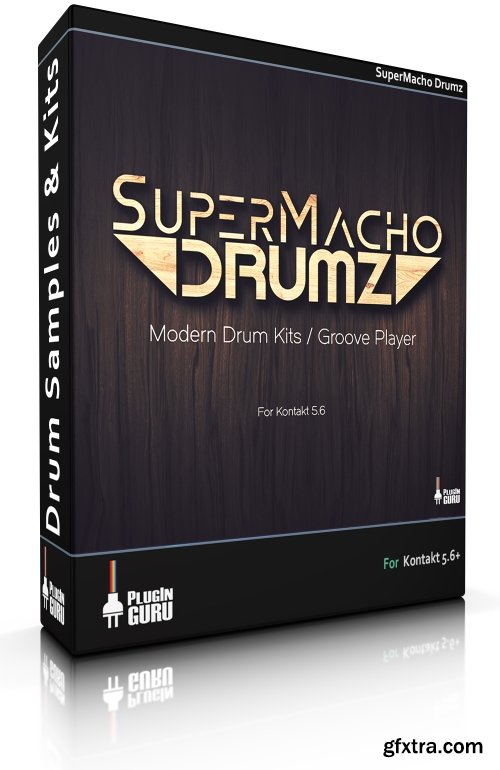 PluginGuru SuperMacho Drums KONTAKT-SOLO