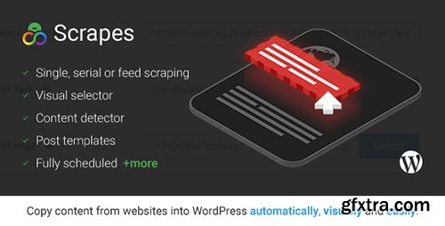 CodeCanyon - Scrapes v1.1.0 - Web scraper plugin for WordPress - 18918857