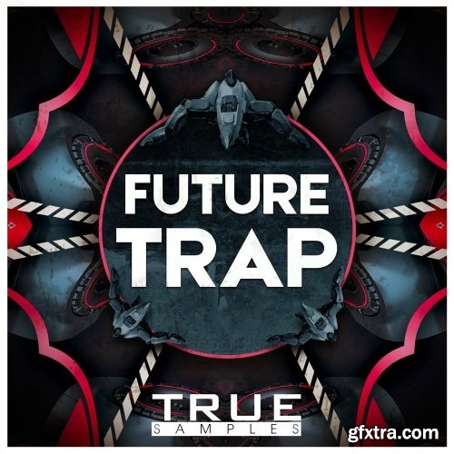 True Samples Future Trap WAV MiDi-DISCOVER