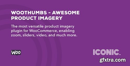 CodeCanyon - WooThumbs v4.6.0 - Awesome Product Imagery - 2867927