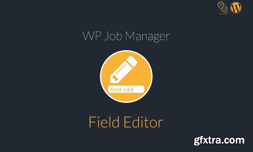 WP Job Manager Field Editor v1.6.2