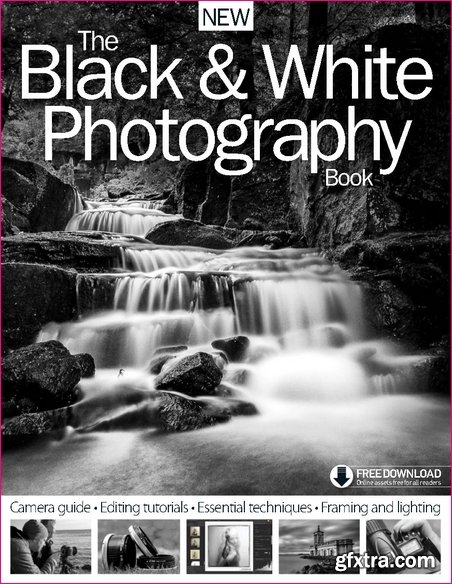 The Black & White Photography Book - 6th Edition
