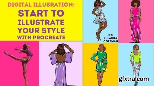Digital Illusration: Start To Illustrate Your Style with procreate