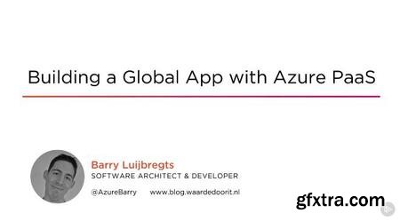 Building a Global App with Azure PaaS