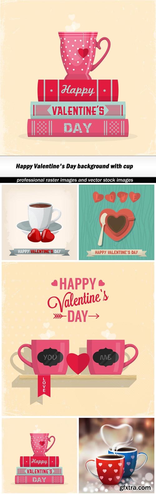 Happy Valentine\'s Day background with cup - 5 EPS