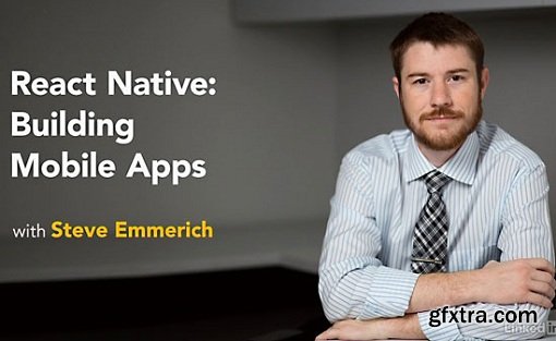 React Native: Building Mobile Apps