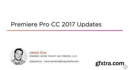 Premiere Pro CC 2017 Updates