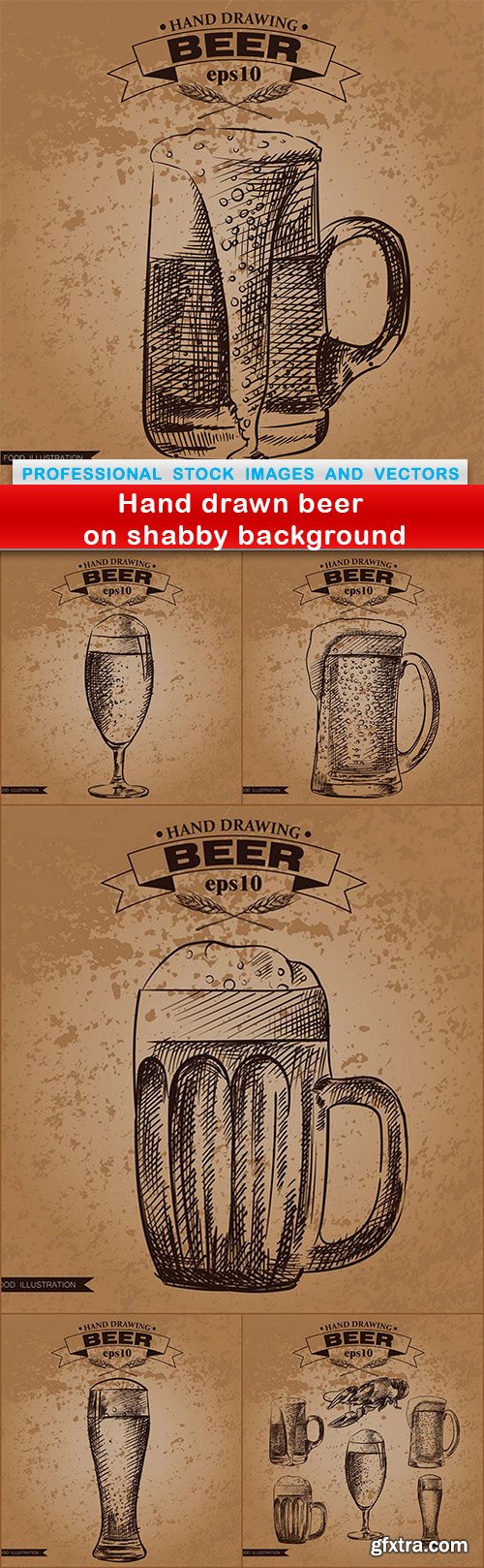 Hand drawn beer on shabby background - 6 EPS