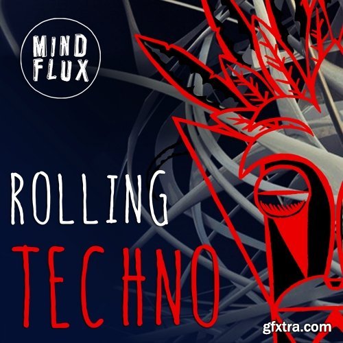 Mind Flux Rolling Techno WAV MiDi-DISCOVER